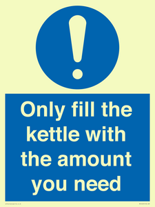 Only fill the kettle with the amount you need